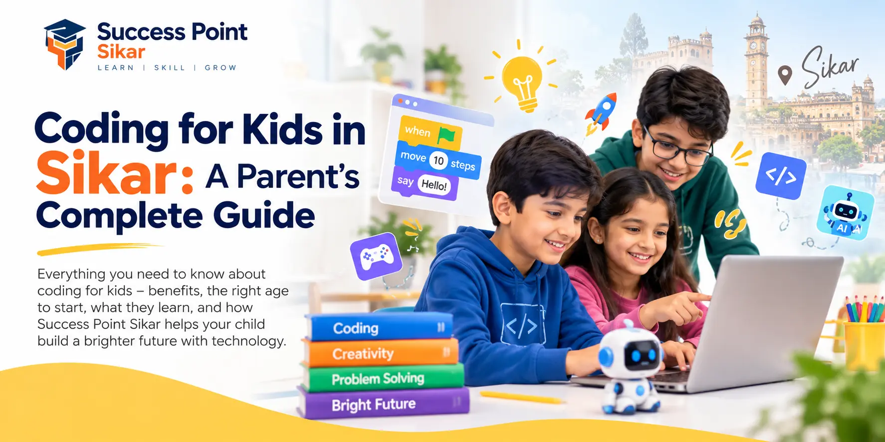 Coding for Kids in Sikar: A Parent's Complete Guide