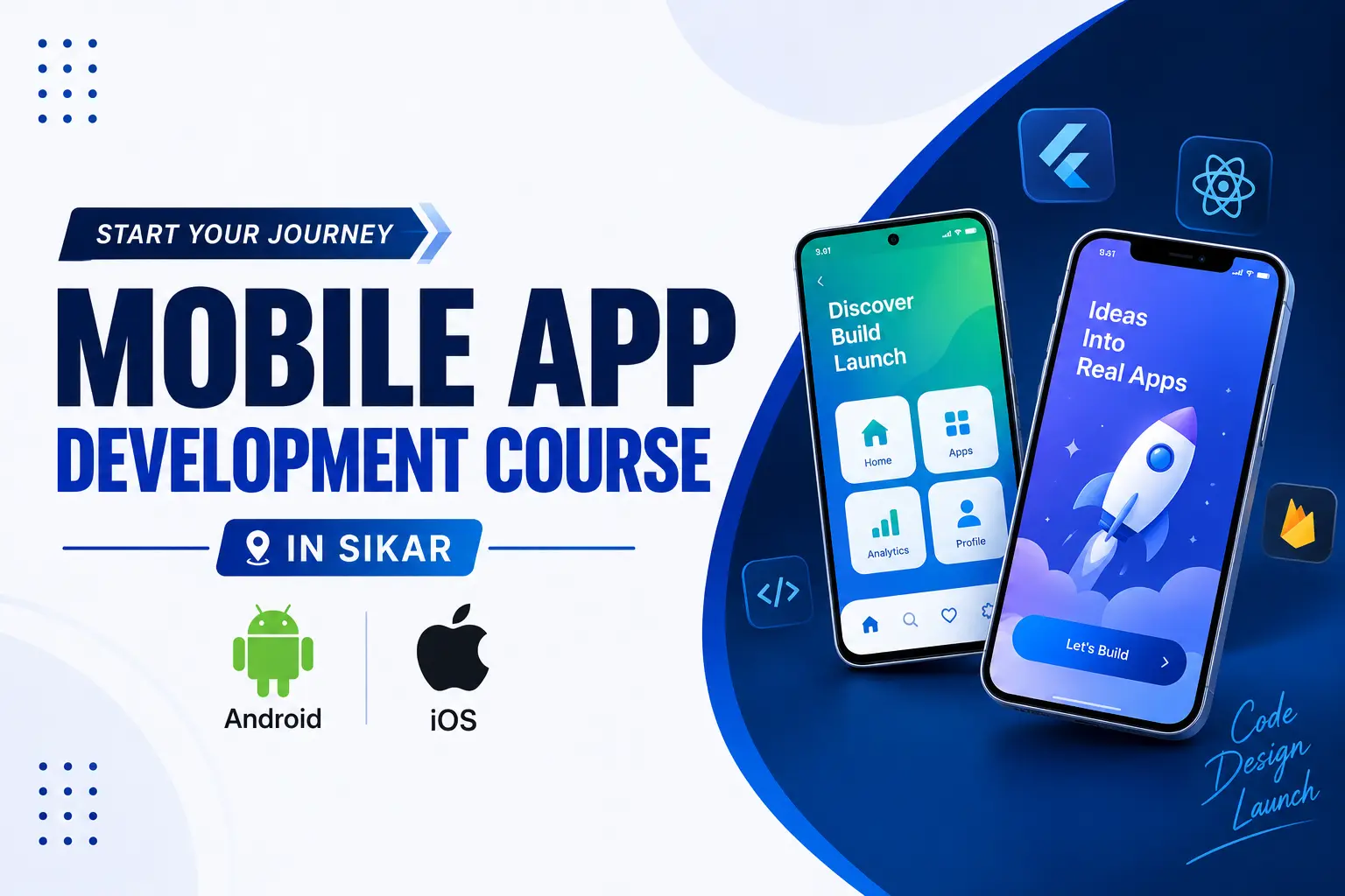 Mobile App Development Course in Sikar: Learn React Native, Android & iOS